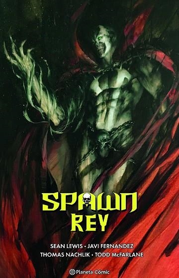 Spawn Rey nº 03 | 9788411610933 | McFarlane, Todd/Lewis, Sean/Fernandez, Javi | Librería Castillón - Comprar libros online Aragón, Barbastro