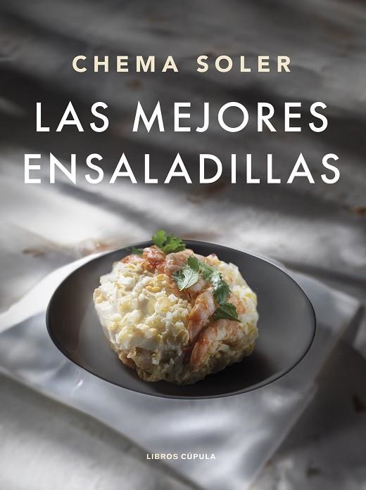 Las mejores ensaladillas | 9788448040659 | Soler, Chema | Librería Castillón - Comprar libros online Aragón, Barbastro