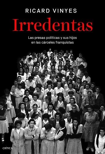 Irredentas | 9788491996262 | Vinyes, Ricard | Librería Castillón - Comprar libros online Aragón, Barbastro