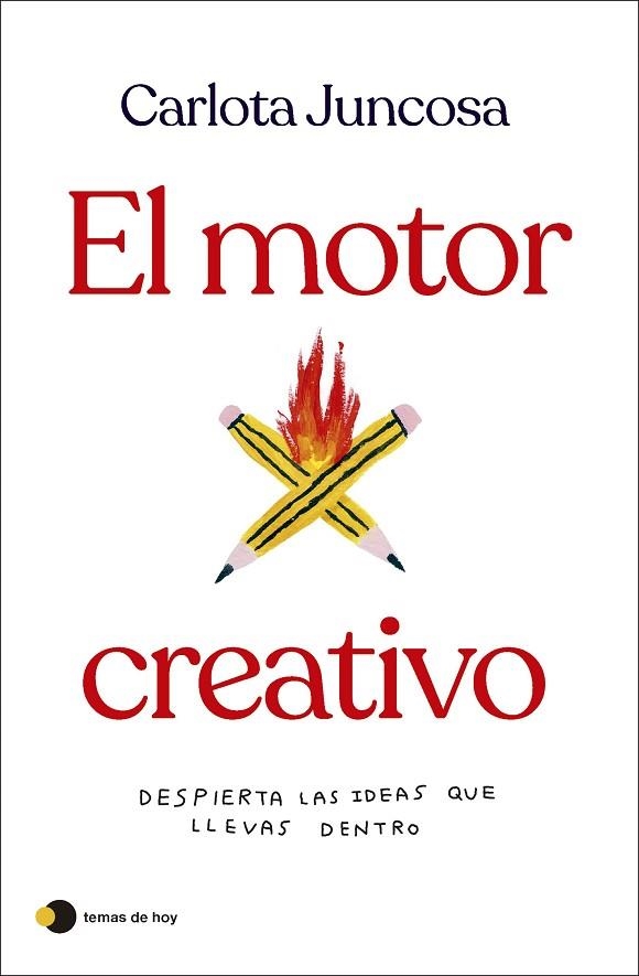 El motor creativo | 9788419812254 | Juncosa, Carlota | Librería Castillón - Comprar libros online Aragón, Barbastro