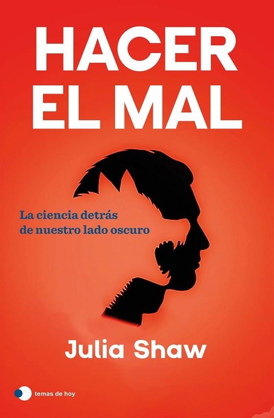 Hacer el mal | 9788419812339 | Shaw, Julia | Librería Castillón - Comprar libros online Aragón, Barbastro