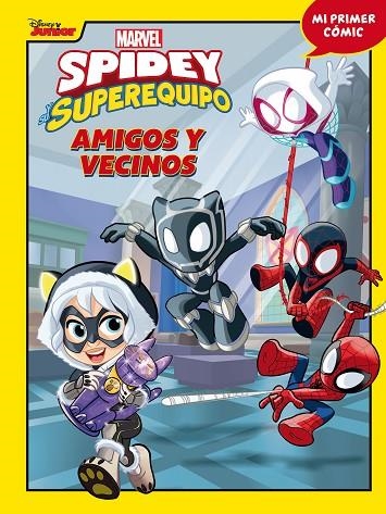 Spidey y su superequipo. Amigos y vecinos | 9788418610639 | Marvel | Librería Castillón - Comprar libros online Aragón, Barbastro