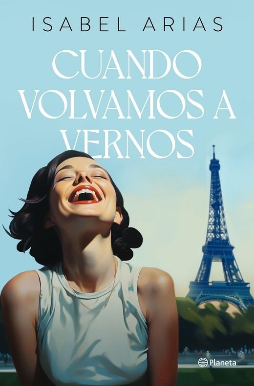 Cuando volvamos a vernos | 9788408283478 | Arias, Isabel | Librería Castillón - Comprar libros online Aragón, Barbastro