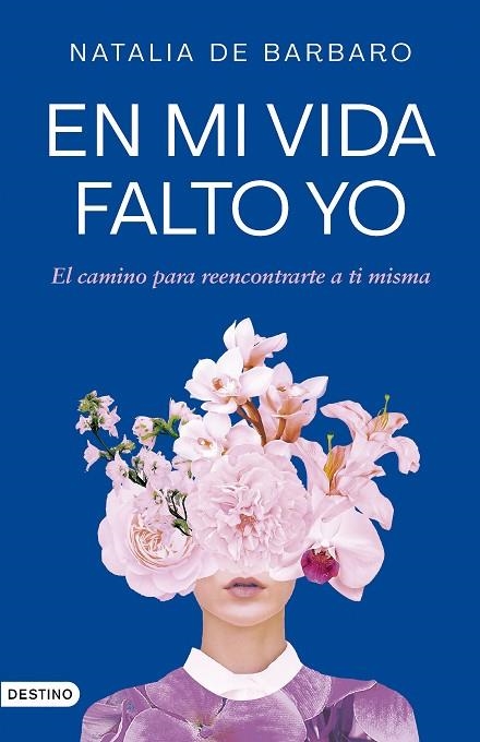 En mi vida falto yo | 9788423364473 | Barbaro, Natalia de | Librería Castillón - Comprar libros online Aragón, Barbastro