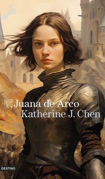 Juana de Arco | 9788423364749 | Chen, Katherine J. | Librería Castillón - Comprar libros online Aragón, Barbastro