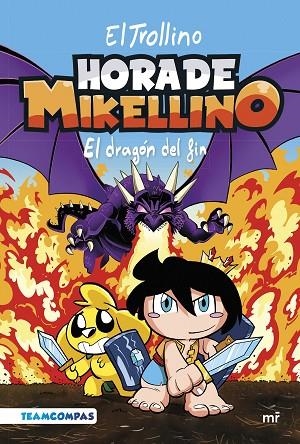 Hora de Mikellino 2. El dragón del fin | 9788427051904 | El Trollino | Librería Castillón - Comprar libros online Aragón, Barbastro