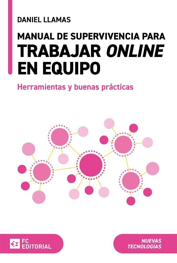 Manual de supervivencia para trabajar online en equipo | 9788419272980 | Llamas, Daniel | Librería Castillón - Comprar libros online Aragón, Barbastro