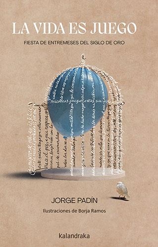 La vida es juego | 9788413432762 | Padín, Jorge | Librería Castillón - Comprar libros online Aragón, Barbastro