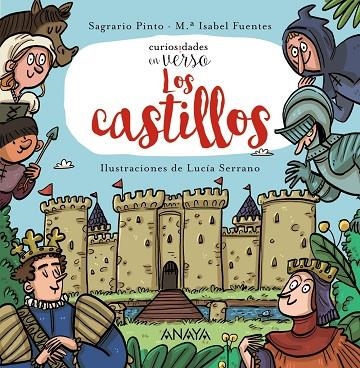 Los castillos | 9788414334980 | Pinto, Sagrario/Fuentes, María Isabel | Librería Castillón - Comprar libros online Aragón, Barbastro