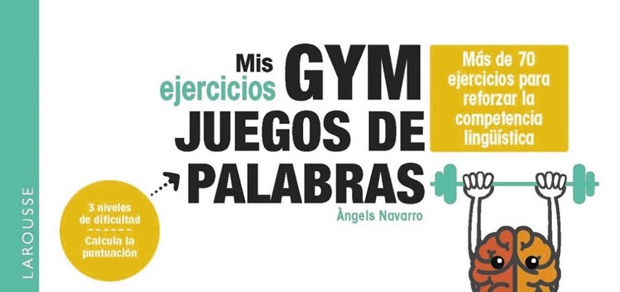 Mis ejercicios GYM JUEGOS DE PALABRAS | 9788419739582 | Navarro Simón, Àngels | Librería Castillón - Comprar libros online Aragón, Barbastro