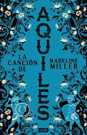 La canción de Aquiles [AdN] | 9788411485166 | Miller, Madeline | Librería Castillón - Comprar libros online Aragón, Barbastro