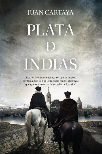 Plata de Indias | 9788411319188 | Juan Cartaya Baños | Librería Castillón - Comprar libros online Aragón, Barbastro