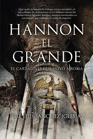 Hannón el Grande | 9788411317856 | José Luis Sánchez Iglesias | Librería Castillón - Comprar libros online Aragón, Barbastro