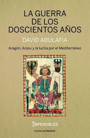 LA GUERRA DE LOS DOSCIENTOS AÑOS (IMPERDIBLES) | 9788412595482 | ABULAFIA, DAVID | Librería Castillón - Comprar libros online Aragón, Barbastro