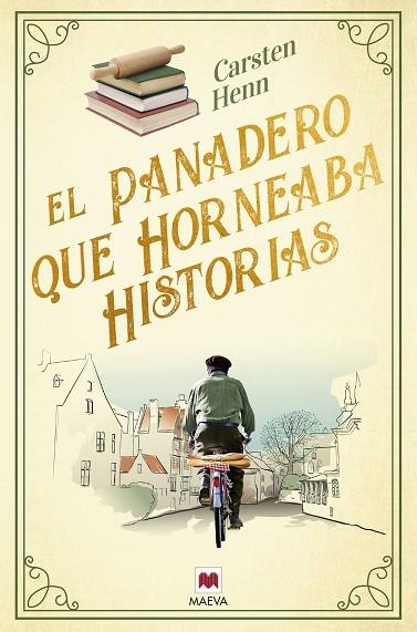 El panadero que horneaba historias | 9788419638502 | Henn , Carsten | Librería Castillón - Comprar libros online Aragón, Barbastro