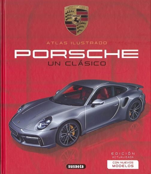 Porsche. Un clásico | 9788411960779 | Laban, Brian/Saornil, Víctor, Susaeta Ediciones | Librería Castillón - Comprar libros online Aragón, Barbastro