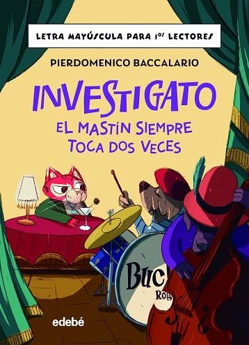 Investigato El mastín siempre toca dos veces | 9788468370316 | Baccalario, Pierdomenico | Librería Castillón - Comprar libros online Aragón, Barbastro