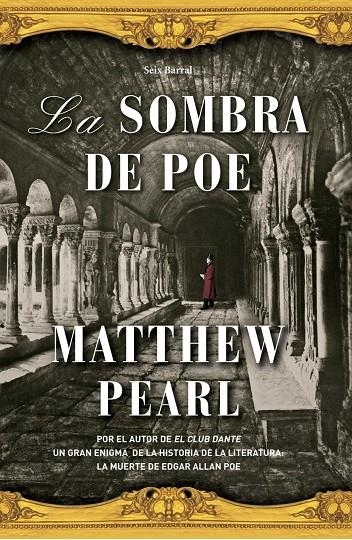 SOMBRA DE POE, LA | 9788432296765 | PEARL, MATTHEW | Librería Castillón - Comprar libros online Aragón, Barbastro