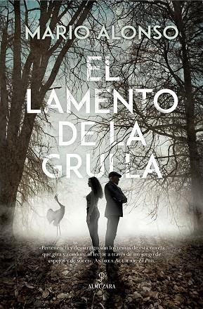 El lamento de la grulla | 9788410520257 | Mario Alonso | Librería Castillón - Comprar libros online Aragón, Barbastro