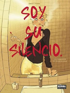 SOY SU SILENCIO | 9788467967579 | LAFEBRE, JORDI | Librería Castillón - Comprar libros online Aragón, Barbastro