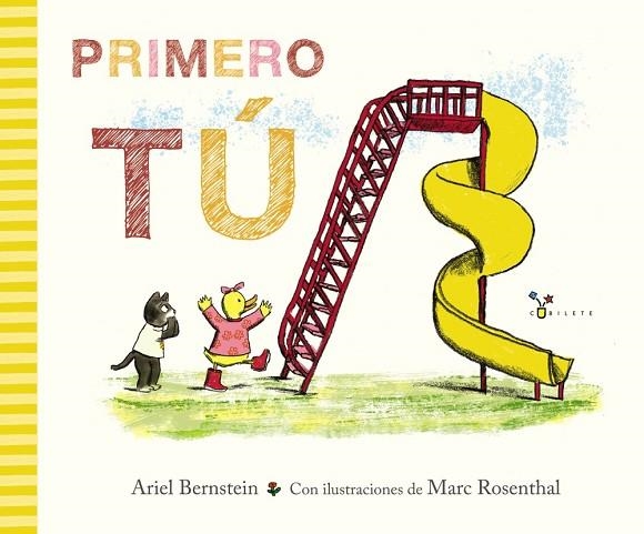 Primero tú | 9788469641484 | Bernstein, Ariel | Librería Castillón - Comprar libros online Aragón, Barbastro