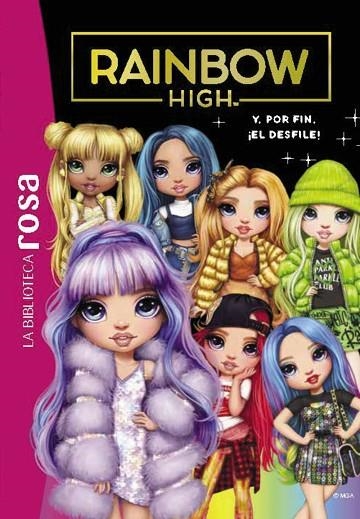 La biblioteca rosa. Rainbow High, 8. Y, por fin, ¡el desfile! | 9788419804440 | Rubio-Barreau, Vanessa | Librería Castillón - Comprar libros online Aragón, Barbastro