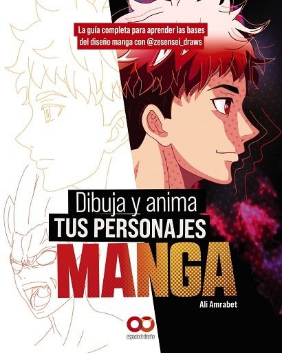 Dibuja y anima tus personajes manga. La guía completa para aprender las bases de | 9788441548855 | Amrabet, Ali | Librería Castillón - Comprar libros online Aragón, Barbastro