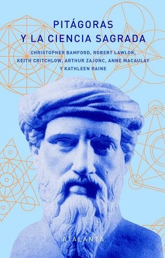 PITÁGORAS Y LA CIENCIA SAGRADA | 9788412601473 | BAMFORD, CHRISTOPHER | Librería Castillón - Comprar libros online Aragón, Barbastro