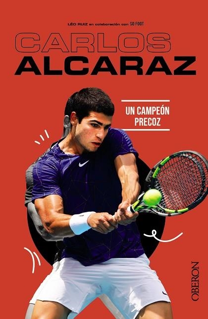 Carlos Alcaraz | 9788441549425 | Ruiz, Léo/SO FOOT | Librería Castillón - Comprar libros online Aragón, Barbastro