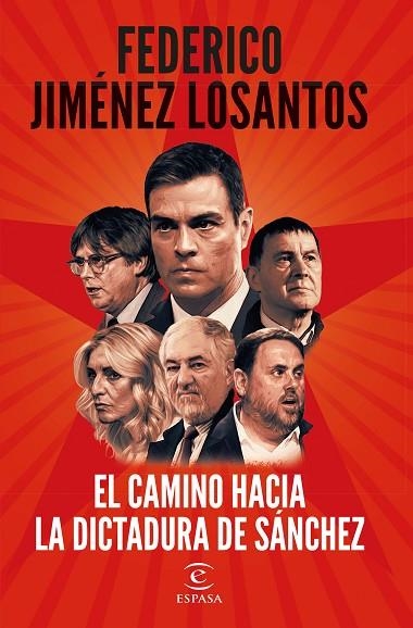 El camino hacia la dictadura de Sánchez | 9788467073041 | Jiménez Losantos, Federico | Librería Castillón - Comprar libros online Aragón, Barbastro