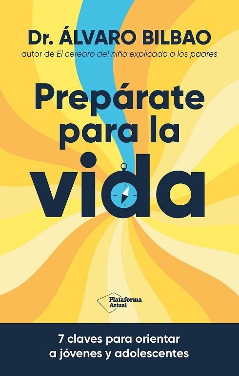 Prepárate para la vida? | 9788410079267 | Bilbao Bilbao, Dr. Álvaro | Librería Castillón - Comprar libros online Aragón, Barbastro