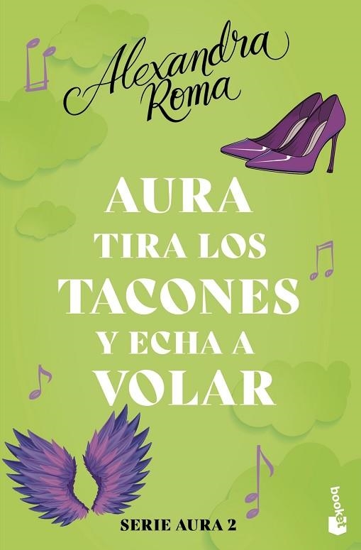 Aura tira los tacones y echa a volar (Serie Aura 2) | 9788408287582 | Roma, Alexandra | Librería Castillón - Comprar libros online Aragón, Barbastro