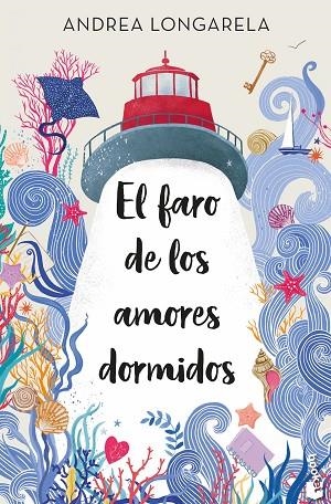 El faro de los amores dormidos | 9788408287599 | Longarela, Andrea | Librería Castillón - Comprar libros online Aragón, Barbastro