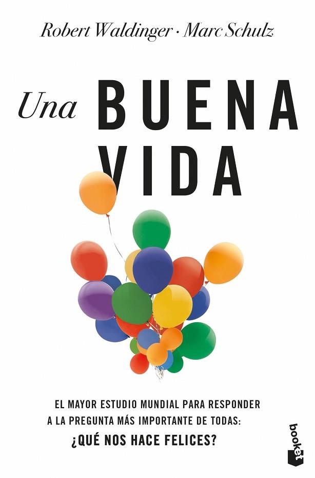 Una buena vida | 9788408287469 | Waldinger, Robert/Schulz, Marc | Librería Castillón - Comprar libros online Aragón, Barbastro