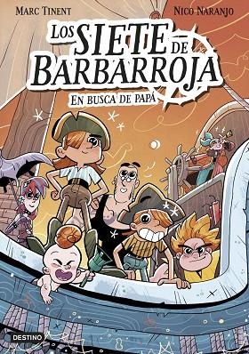 Los siete de Barbarroja 1. En busca de papá | 9788408282525 | Tinent, Marc | Librería Castillón - Comprar libros online Aragón, Barbastro