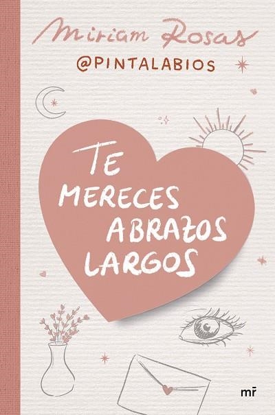 Te mereces abrazos largos | 9788427052376 | Miriam Rosas (@pintalabios) | Librería Castillón - Comprar libros online Aragón, Barbastro