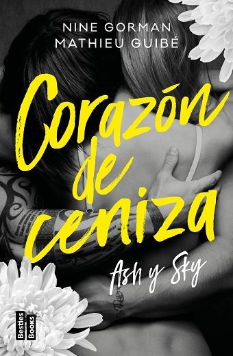 Ash y Sky. Corazón de ceniza | 9788427052574 | Gorman, Nine/Guibé, Mathieu | Librería Castillón - Comprar libros online Aragón, Barbastro