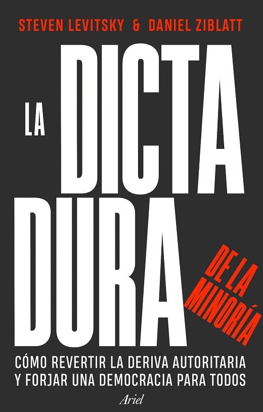 Dictadura de la minoría | 9788434437715 | Levitsky, Steven/Ziblatt, Daniel | Librería Castillón - Comprar libros online Aragón, Barbastro