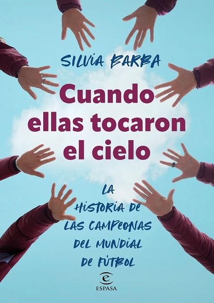 Cuando ellas tocaron el cielo | 9788467072297 | Barba, Silvia | Librería Castillón - Comprar libros online Aragón, Barbastro