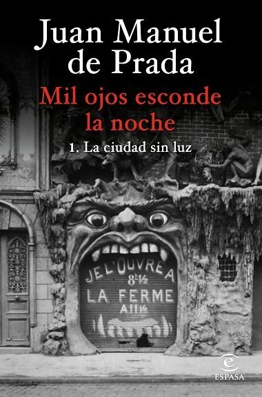 Mil ojos esconde la noche. La ciudad sin luz | 9788467073058 | Prada, Juan Manuel de | Librería Castillón - Comprar libros online Aragón, Barbastro