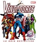 VENGADORES, LOS : LA GUIA DEFINITIVA | 9788466625005 | AUTORES DK | Librería Castillón - Comprar libros online Aragón, Barbastro