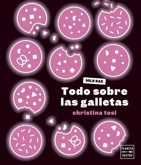 Todo sobre las galletas | 9788408287032 | Tosi, Christina | Librería Castillón - Comprar libros online Aragón, Barbastro