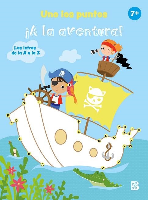 UNO LOS PUNTOS - ¡A LA AVENTURA! | 9789403235400 | BALLON | Librería Castillón - Comprar libros online Aragón, Barbastro