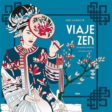 Viaje zen | 9788490566312 | Carrantié, Inès | Librería Castillón - Comprar libros online Aragón, Barbastro