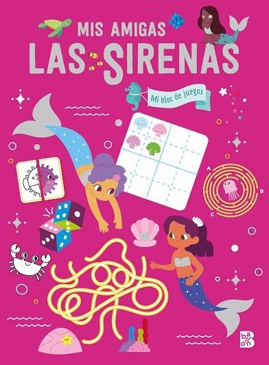 MIS AMIGAS LAS SIRENAS-MI BLOC DE JUEGOS | 9789403236155 | BALLON | Librería Castillón - Comprar libros online Aragón, Barbastro