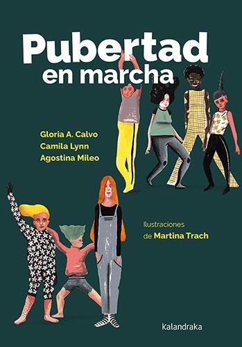 Pubertad en marcha | 9788413433059 | Calvo, Gloria A.; Lynn, Camila; Mileo, Agostina | Librería Castillón - Comprar libros online Aragón, Barbastro