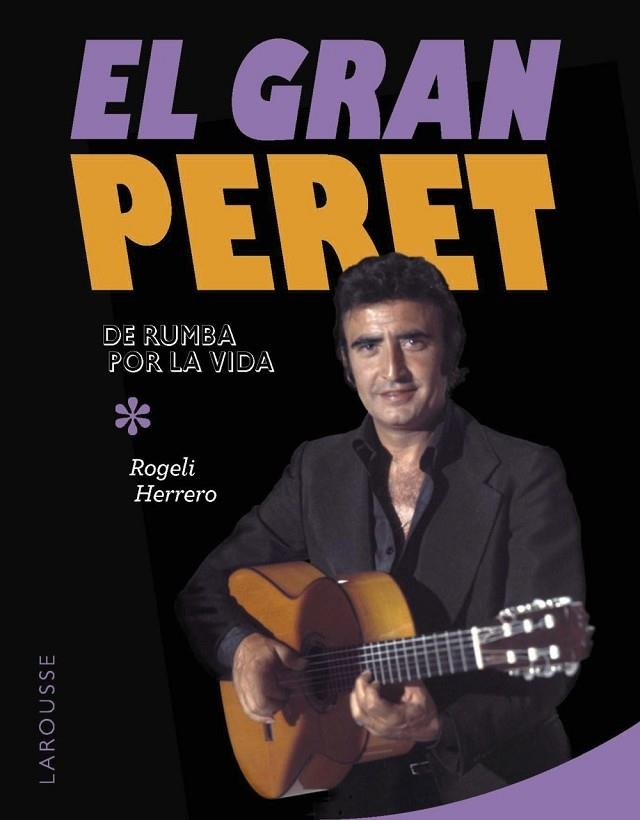 El gran Peret | 9788410124011 | Herrero, Rogeli | Librería Castillón - Comprar libros online Aragón, Barbastro