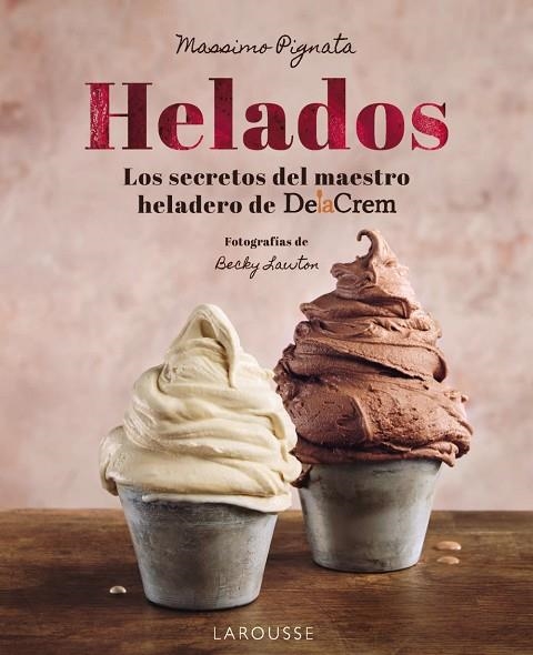 Helados | 9788410124004 | Pignata, Massimo | Librería Castillón - Comprar libros online Aragón, Barbastro