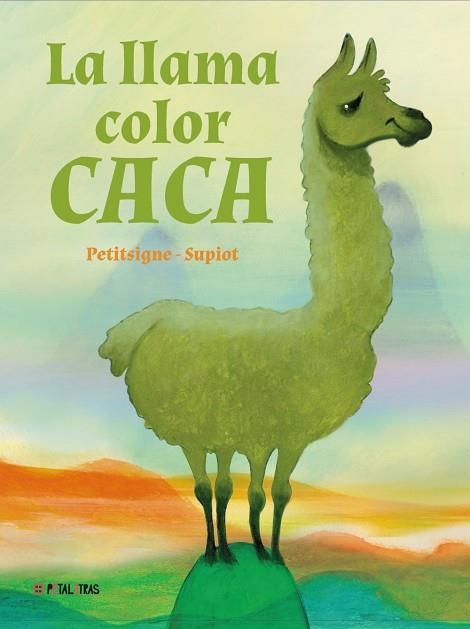 La llama color caca | 9788419893208 | Petitsigne, Richard | Librería Castillón - Comprar libros online Aragón, Barbastro