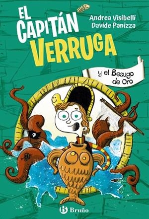 El capitán Verruga, 2. El capitán Verruga y el Besugo de oro | 9788469642214 | Visibelli, Andrea | Librería Castillón - Comprar libros online Aragón, Barbastro